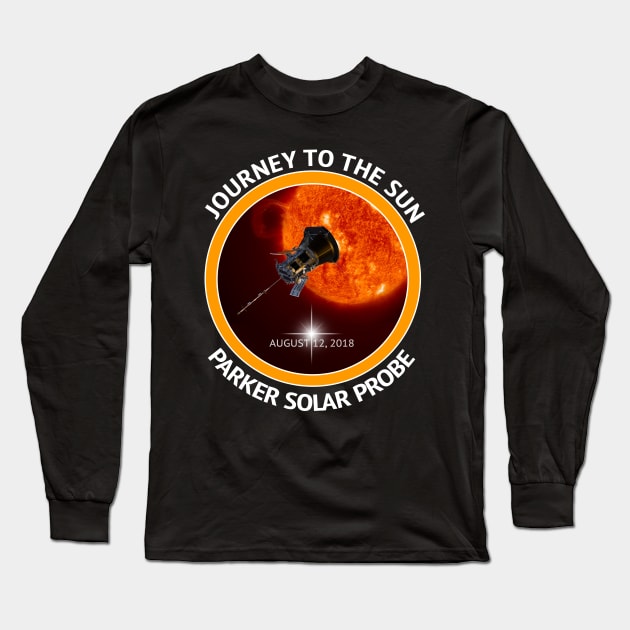 Parker Solar Probe Space Mission Orbiter NASA Tour Shirt Long Sleeve T-Shirt by stearman